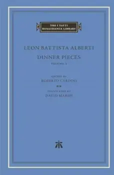 Dinner Pieces, Hardback/Leon Battista Alberti