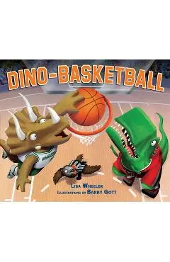Dino-Basketball - Lisa Wheeler