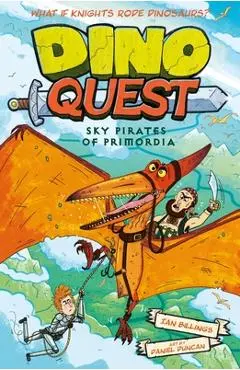 Dino Quest: Sky Pirates of Primordia - Ian Billings