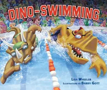 Dino-Swimming, Hardcover/Lisa Wheeler