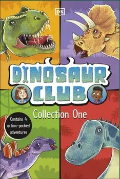 Dinosaur Club Collection One. Contains 4 Action-Packed Adventures/Rex Stone