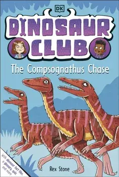 Dinosaur Club: The Compsognathus Chase, Paperback/DK
