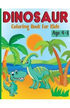 Dinosaur Coloring Book for Kids Ages 4-8: Dino Books for Kids - Laura Bidden