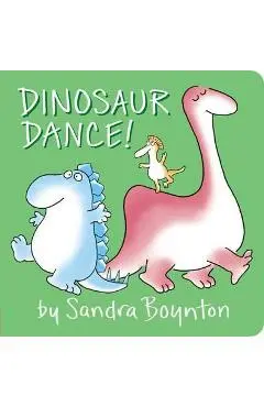 Dinosaur Dance! - Sandra Boynton