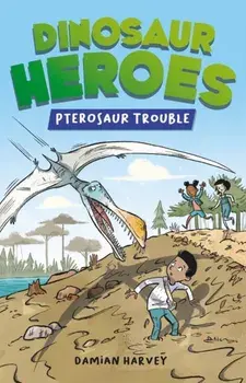 Dinosaur Heroes: Pterosaur Trouble, Paperback/Damian Harvey