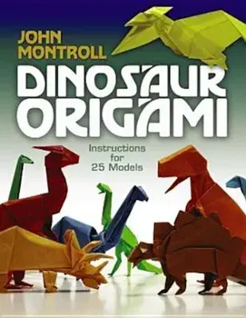 Dinosaur Origami, Paperback/John Montroll