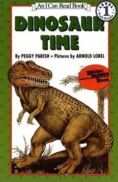 Dinosaur Time - Peggy Parish