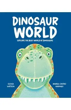 Dinosaur World - Olivia Watson