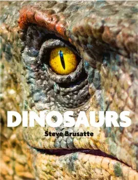 Dinosaurs, Hardback/Steve Brusatte