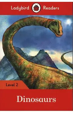 Dinosaurs - Ladybird Readers Level 2 - Ladybird