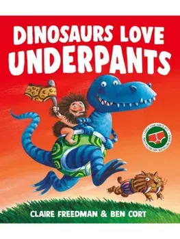 Dinosaurs Love Underpants. Reissue, 2025, Paperback/Claire Freedman