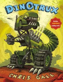 Dinotrux 'With Trading Cards', Paperback/Chris Gall