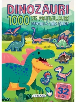 Dinozauri. 1000 de abtibilduri pentru a crea scene/***