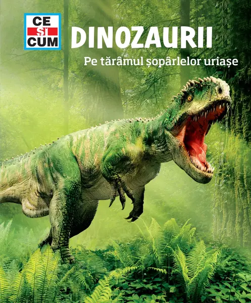 Dinozaurii. Pe taramul soparlelor uriase