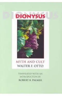 Dionysus - Walter F Otto