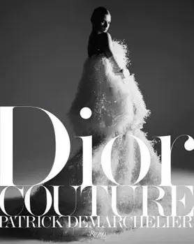 Dior: Couture, Hardcover/Patrick Demarchelier