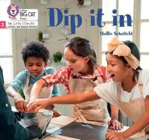 Dip it in. Phase 2 Set 2, Paperback/Mollie Schofield