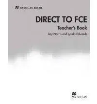 Direct to FCE: Teacher's Book | Lynda Edwards, Roy Norris