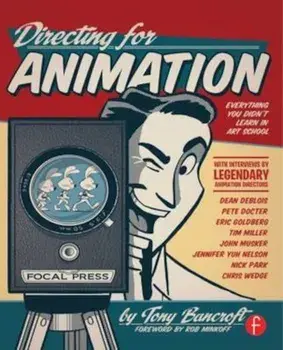 Directing for Animation, Paperback/Tony Bancroft