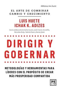 Dirigir Y Gobernar - Luis M. Huete