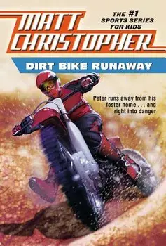 Dirt Bike Runaway, Paperback/Matt Christopher