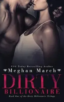Dirty Billionaire, Paperback/Meghan March