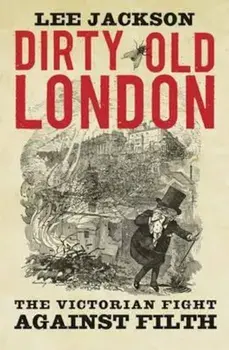 Dirty Old London, Paperback/Lee Jackson