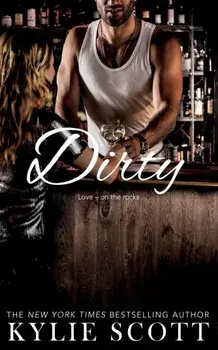 Dirty, Paperback/Kylie Scott