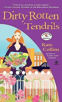 Dirty Rotten Tendrils/Kate Collins
