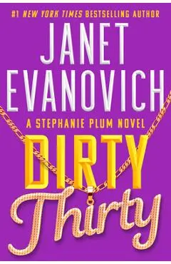 Dirty Thirty - Janet Evanovich