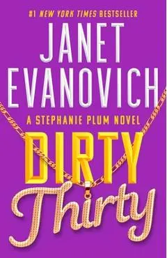 Dirty Thirty - Janet Evanovich