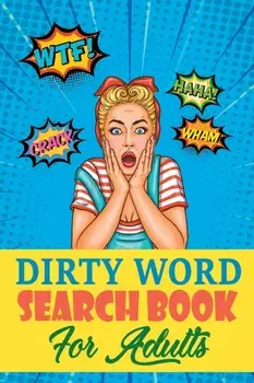 Dirty Word Search Book For Adults: A Sweary Word Search Book For Creative Adults, Paperback/Stress Free Holidays