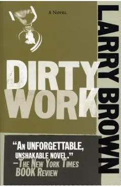 Dirty Work - Larry Brown