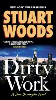 Dirty Work, Paperback/Stuart Woods