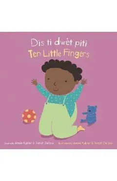 Dis Ti Dwèt Piti/Ten Little Fingers - Annie Kubler