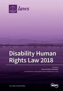 Disability Human Rights Law 2018, Paperback/Anna Arstein-Kerslake