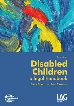 Disabled Children: a legal handbook, Paperback/Steve Broach