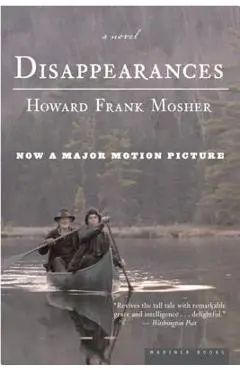 Disappearances - Howard Frank Mosher