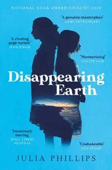 Disappearing Earth, Paperback/Julia Phillips