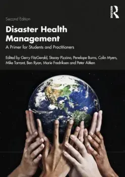 Disaster Health Management. A Primer for Students and Practitioners, 2 ed, Paperback/***