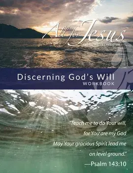 Discerning God's Will: Curriculum Workbook for On-Line Course, Paperback/Richard T. Case
