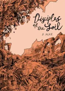 Disciples of the Soil, Paperback/B. Mure