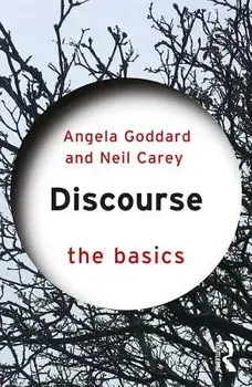 Discourse: The Basics, Paperback/Angela Goddard