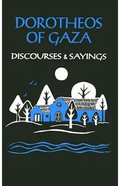 Discourses and Sayings - Eric P. Wheeler