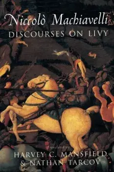 Discourses on Livy, Paperback/Niccolo Machiavelli
