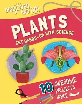 Discover and Do: Plants, Hardback/Jane Lacey
