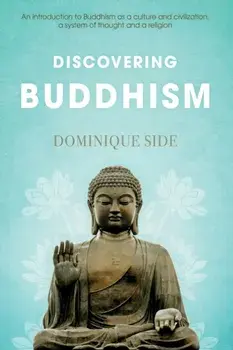 Discovering Buddhism, Paperback/Dominique Side