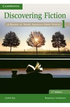 Discovering Fiction Level 1 Student's Book: A Reader of North American Short Stories - Judith Kay