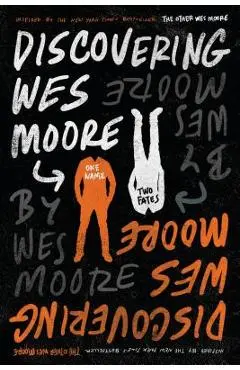 Discovering Wes Moore - Wes Moore