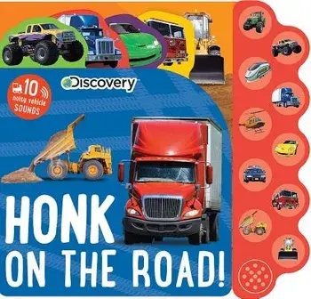 Discovery: Honk on the Road!/Editors of Silver Dolphin Books